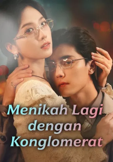 Menikah Lagi dengan Konglomerat